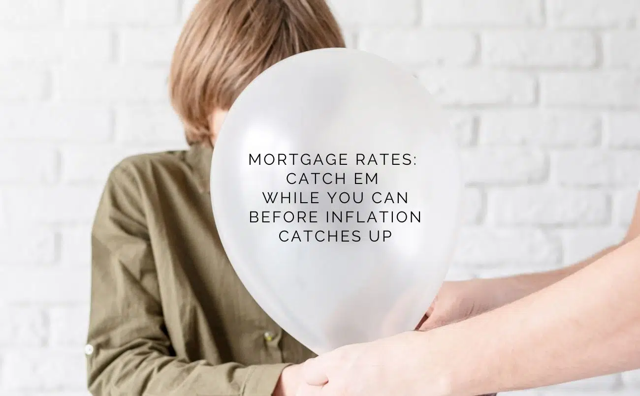 UK mortgage rates catch em before inflation catches up