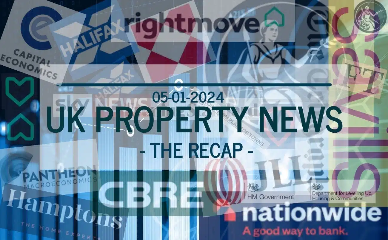UK Property news recap 2024