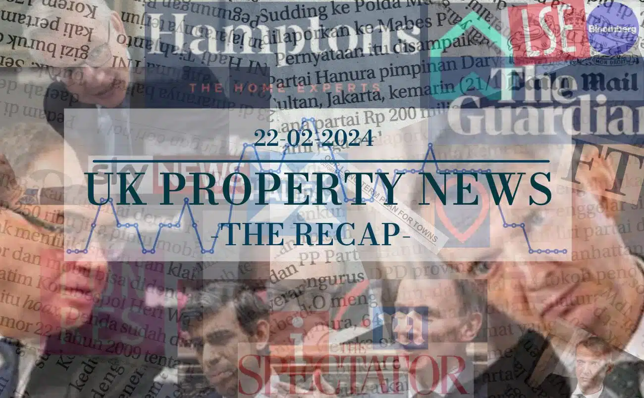 UK Property News Recap 22.02.24 brickweaver
